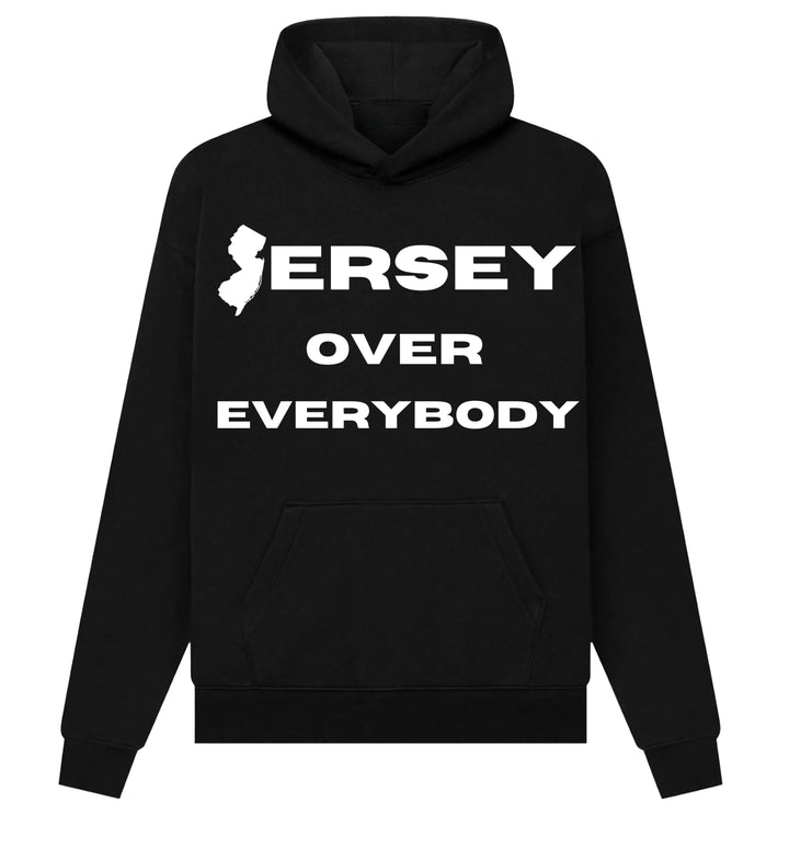"Jersey Over Everybody" Hoodie