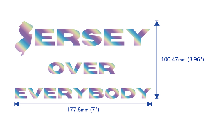 "Jersey Over Everybody" Holographic Car Vinyl Decal